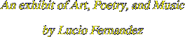 An exhibit of Art, Poetry,